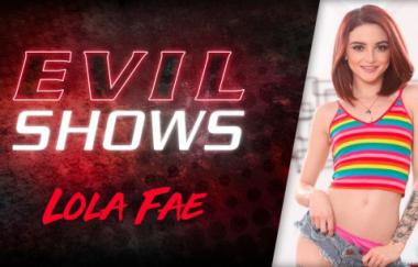 Lola Fae - Evil Shows
