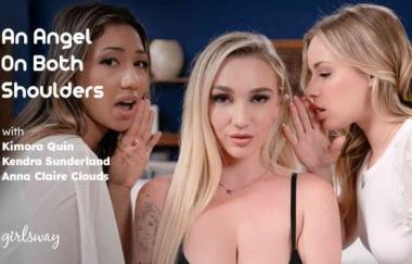 Anna Claire Clouds, Kimora Quin, Kendra Sunderland - An Angel On Both Shoulders